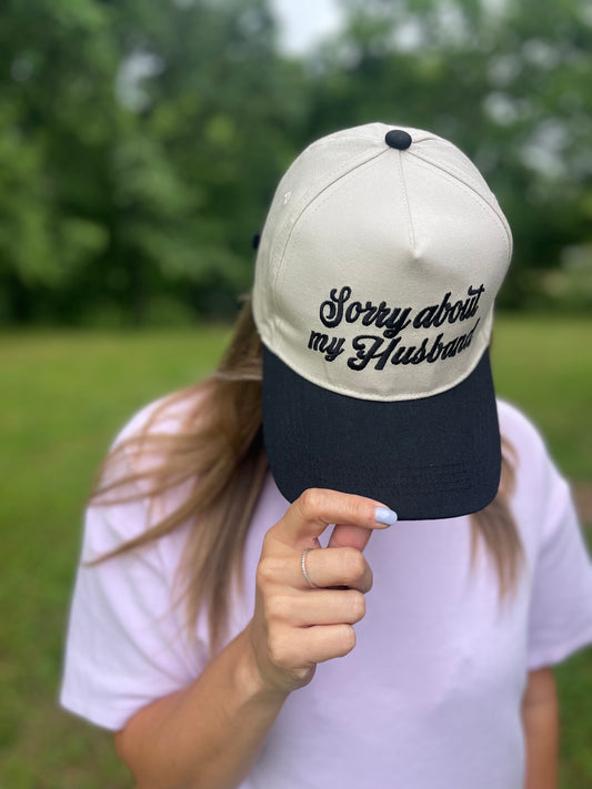 Sorry About my husband Hat